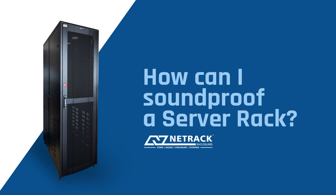 Soundproof Server Rack