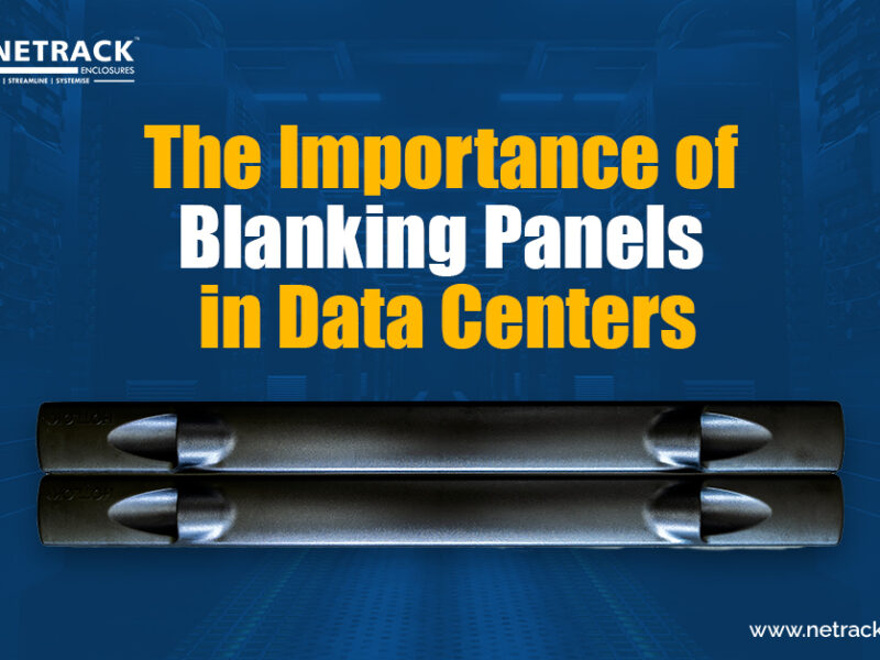 Importance of Blanking Panels in Data Centers