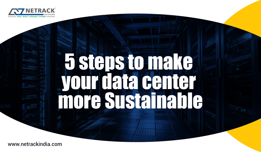 make your data center more Sustainable